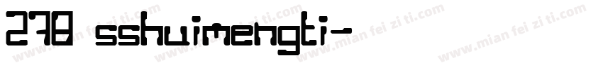 278 sshuimengti字体转换